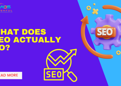 What does SEO actually do?