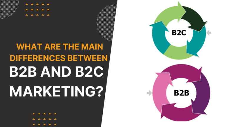 What are the main differences between B2B and B2C marketing?